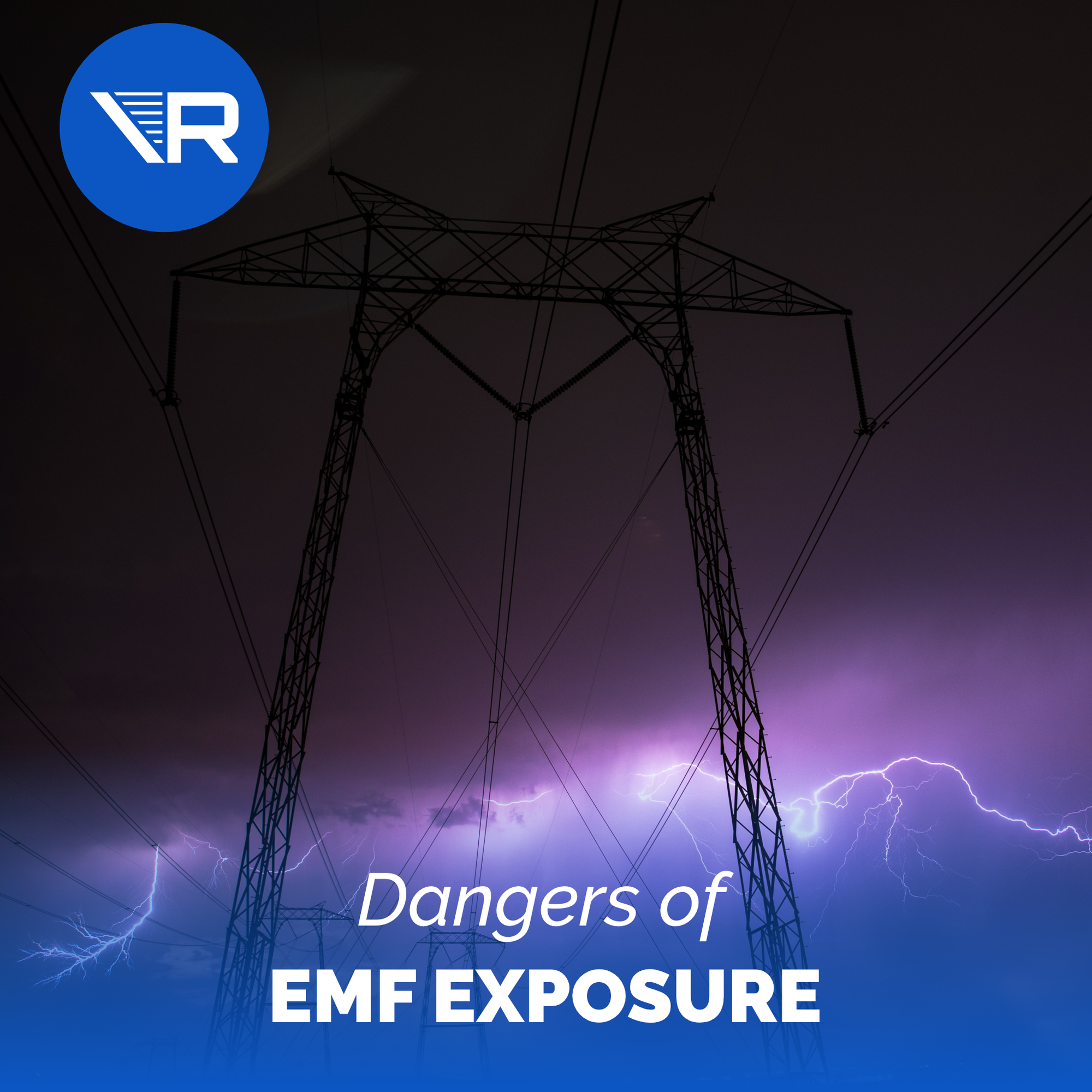 Dangers of EMF Exposure